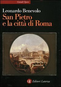 San Pietro e la citt&agrave; di Roma