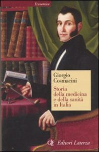 Storia della medicina e della sanit&agrave; in Italia - Dalla peste nera ai nostri giorni