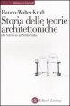Storia delle teorie architettoniche da Vitruvio al Settecento