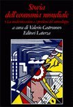 Storia dell'economia mondiale. Vol. 5: La modernizzazione e i problemi del sottosviluppo dal secondo dopoguerra agli anni Ottanta. - La modernizzazione e i problemi del sottosviluppo dal secondo dopoguerra agli anni Ottanta