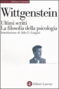 Ultimi scritti 1948-1951 - La filosofia della psicologia