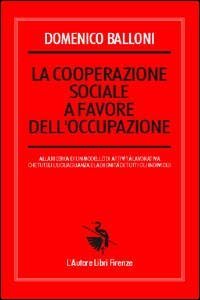 La cooperazione sociale a favore dell'occupazione