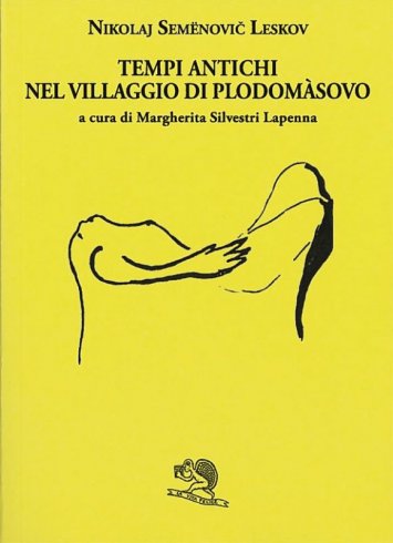 Tempi antichi nel villaggio di Plodomàsovo - a cura di Margherita Silvestri lapenna