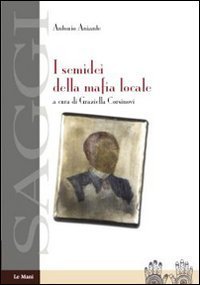 Semidei Della Mafia Locale (i)