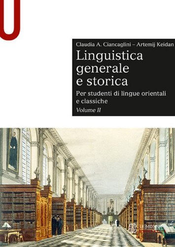 Linguistica generale e storica. Per studenti di lingue orientali e classiche