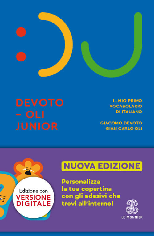 Il nuovo Devoto-Oli junior. Il mio primo vocabolario di italiano