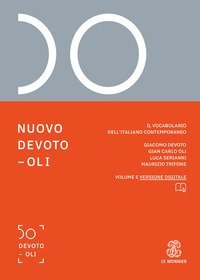 Nuovo Devoto-Oli. Il vocabolario dell'italiano contemporaneo 2018
