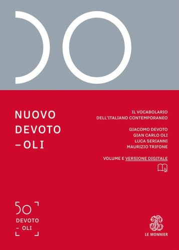 Nuovo Devoto-Oli. Il vocabolario dell'italiano contemporaneo 2024