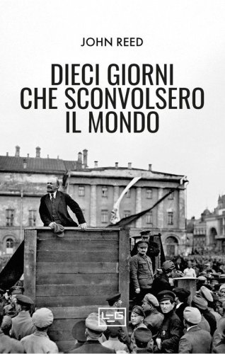 Dieci giorni che sconvolsero il mondo