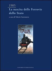 1905 - La nascita delle Ferrovie dello Stato