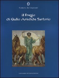 Il fregio di Giulio Aristide Sartorio