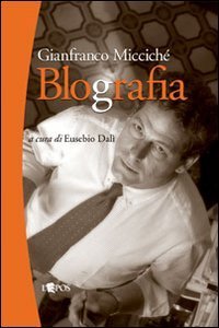 Gianfranco Miccich&eacute;. Blografia
