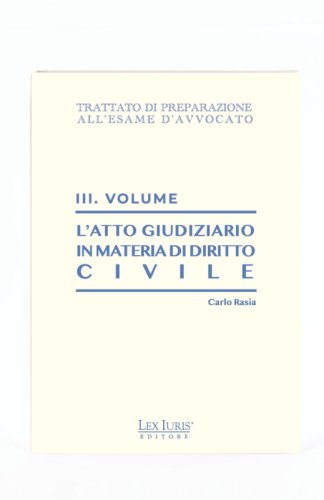 L'atto giudiziario in materia di diritto civile