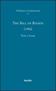 The bill of rights (1689). Ediz. multilingue