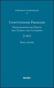 Costituzione francese (1791). Dichiarazione dei diritti dell'uomo e del cittadino. Ediz. multilingue