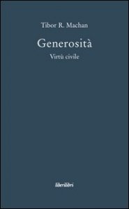 Generosit&agrave; - Virt&ugrave; civile