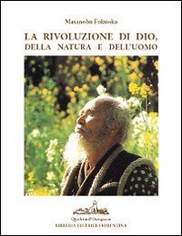 Rivoluzione Di Dio, Della Natura E Dell`uomo