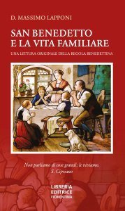San Benedetto E La Vita Famigliare