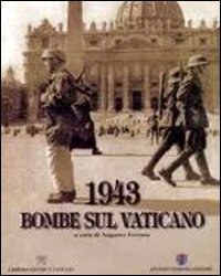 1943 - Bombe sul Vaticano