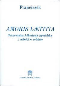 Amoris laetitia. Ediz. polacca