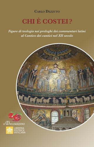 Chi &egrave; costei? Figure di teologia nei prologhi dei commentari latini al Cantico dei cantici nel XII secolo