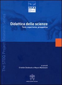 Didattica delle scienze - Temi, esperienze, prospettive