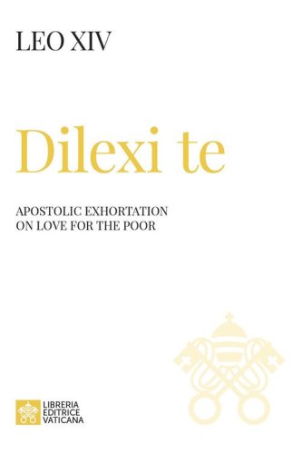Dilexi te. Apostolic exhortation on love for the poor