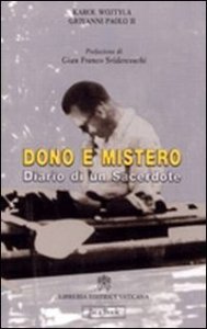 Dono e mistero - Diario di un sacerdote