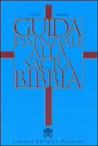 Guida essenziale alla sacra Bibbia