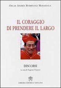 Il coraggio di prendere il largo - Discorsi
