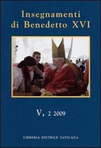 Insegnamenti di Benedetto XVI (2009) - Vol. 5/2