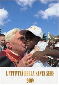 L'attivit&agrave; della Santa Sede 2009