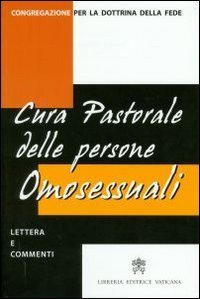 Lettera sulla cura pastorale delle persone omosessuali (il 1&ordm; ottobre 1986) - Testo latino e italiano