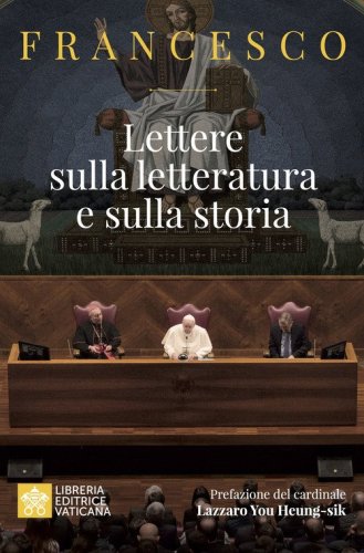 Lettere sulla letteratura e sulla storia