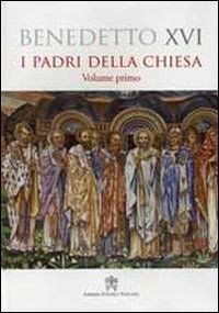 Padri della Chiesa - Vol. 1