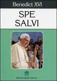 Spe salvi - Encyclical Letter Spe Salvi of the Supreme Pontiff Benedict XVI. Ediz. inglese