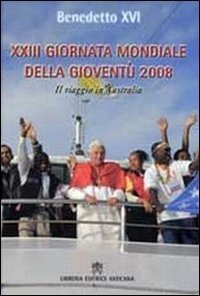 Ventitreesima giornata della giovent&ugrave; 2008 - Il viaggio in Australia