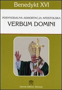 Verbum Domini - Posynodalna adhortacja apostolska