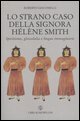 Lo strano caso della signora H&eacute;l&egrave;ne Smith - Spiritismo, glossolalia e lingue immaginarie