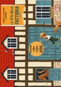 La vita nella fattoria. Teatrino in valigia