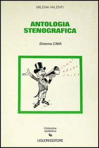 Antologia Stenografica. Sistema Cima