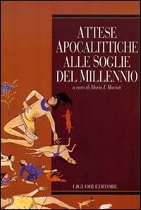 Attese apocalittiche alle soglie del millennio