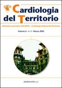 Cardiologia del territorio - Notiziario associativo dell'Ance. Cardiologia italiana del territorio. Vol. 6