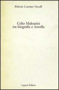 Celio Malespini tra biografia e novella