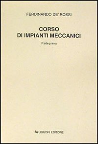 Corso di impianti meccanici - Parte prima