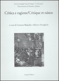 Critica e ragione­Critique e raison. Atti del Convegno (Napoli, 14-15 novembre 2008)