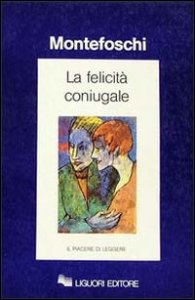 Felicita` Coniugale (la)