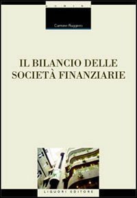 Il bilancio delle societ&agrave; finanziarie