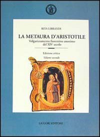 La metaura d'Aristotile. Volgarizzamento fiorentino anonimo del XIV secolo. Ediz. critica