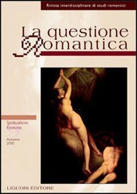 La questione romantica. Vol. 9: Spiritualismo/erotismo. - Spiritualismo/erotismo